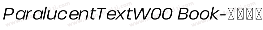 ParalucentTextW00 Book字体转换